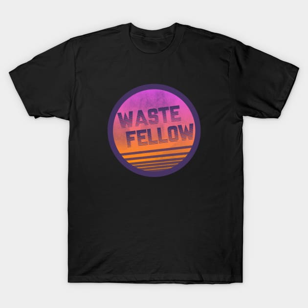 Waste Fellow T-Shirt by karutees